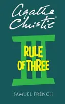 La règle de trois - The Rule of Three