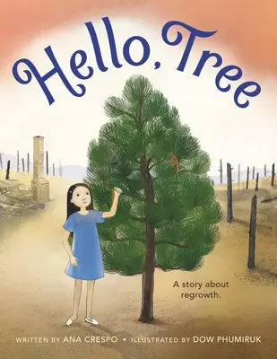 Bonjour, l'arbre - Hello, Tree