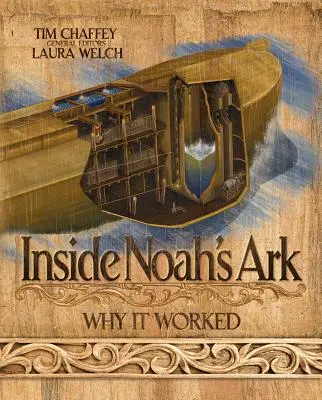 L'intérieur de l'arche de Noé : Pourquoi cela a fonctionné - Inside Noah's Ark: Why It Worked