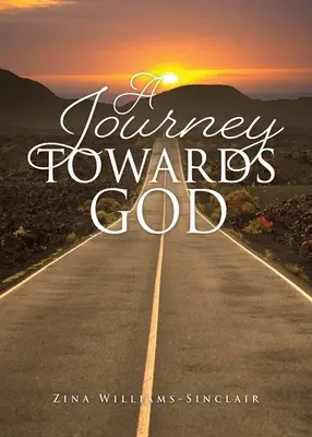 Un voyage vers Dieu - A Journey Towards God