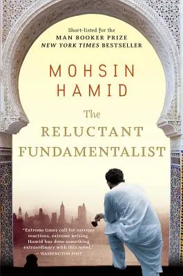 Le fondamentaliste réticent - The Reluctant Fundamentalist