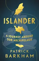 Islander : Un voyage autour de notre archipel - Islander: A Journey Around Our Archipelago