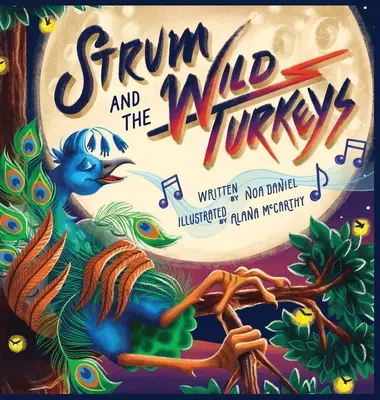 Strum et les dindes sauvages - Strum and the Wild Turkeys