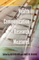 Mesures de recherche en communication sur la santé - Health Communication Research Measures