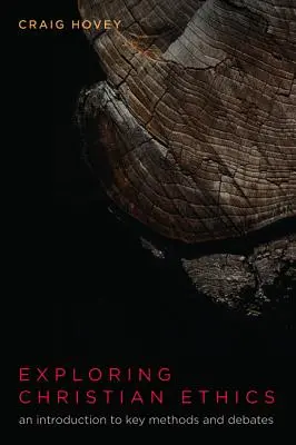 Explorer l'éthique chrétienne - Exploring Christian Ethics