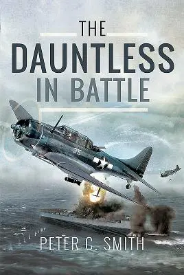 Le Dauntless au combat - The Dauntless in Battle