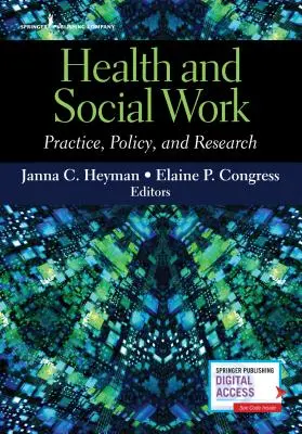 Santé et travail social : Pratique, politique et recherche - Health and Social Work: Practice, Policy, and Research