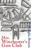 Le club de tir de Mme Winchester - Mrs Winchester's Gun Club