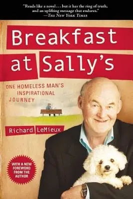 Petit-déjeuner chez Sally : Le voyage inspirant d'un sans-abri - Breakfast at Sally's: One Homeless Man's Inspirational Journey