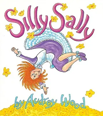 Silly Sally : Livre de bord en format Lap-Size - Silly Sally: Lap-Sized Board Book