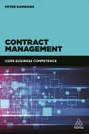 Gestion des contrats : Compétence commerciale de base - Contract Management: Core Business Competence