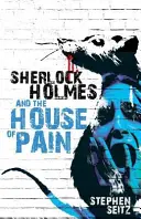 Sherlock Holmes et la maison de la douleur - Sherlock Holmes and The House of Pain