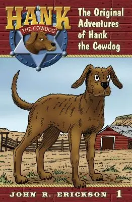 Les aventures originales de Hank le chien vacher - The Original Adventures of Hank the Cowdog