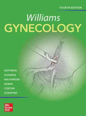 Gynécologie Williams, quatrième édition - Williams Gynecology, Fourth Edition
