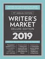 Writer's Market Deluxe Edition 2019 : Le guide le plus fiable pour être publié - Writer's Market Deluxe Edition 2019: The Most Trusted Guide to Getting Published