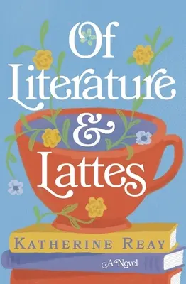 De la littérature et des cafés au lait - Of Literature and Lattes