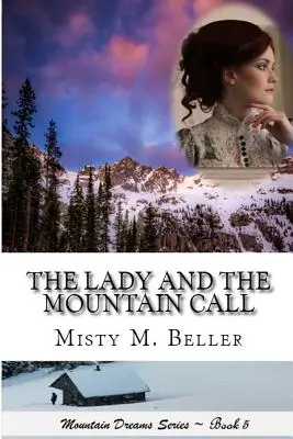 La dame et l'appel de la montagne - The Lady and the Mountain Call