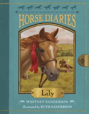 Journal du cheval #15 : Lily - Horse Diaries #15: Lily