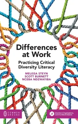 Différences au travail : Pratiquer l'alphabétisation critique de la diversité - Differences at Work: Practicing Critical Diversity Literacy