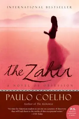 Le Zahir : Un roman d'obsession - The Zahir: A Novel of Obsession