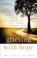 Faire son deuil avec espoir - Grieving with Hope