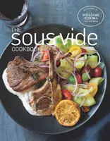 Le livre de cuisine du sous-vide - The Sous Vide Cookbook