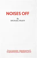 Noises Off - Une pièce de théâtre - Noises Off - A Play