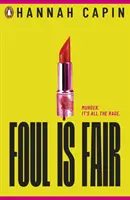 Foul is Fair - un thriller de vengeance acéré pour la génération #MeToo - Foul is Fair - a razor-sharp revenge thriller for the #MeToo generation