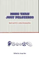 Plus que des Peloteros : Le sport et les communautés latinos américaines - More Than Just Peloteros: Sport and U.S. Latino Communities