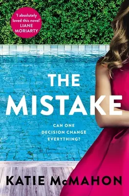 Mistake - Parfait pour les fans de T.M. Logan et de Liane Moriarty - Mistake - Perfect for fans of T.M. Logan and Liane Moriarty