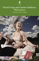 Midsummer [une pièce avec des chansons] - Midsummer [a play with songs]