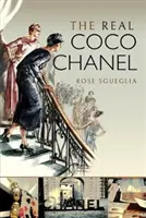 La vraie Coco Chanel - The Real Coco Chanel