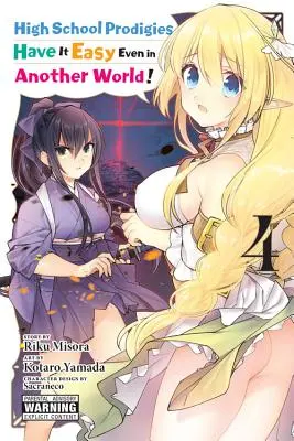 Les lycéens prodiges ont la vie facile, même dans un autre monde, vol. 4 (Manga) - High School Prodigies Have It Easy Even in Another World!, Vol. 4 (Manga)