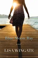 La baie de la Lune bleue - Blue Moon Bay