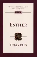 Esther - Tyndale Old Testament Commentary (Reid Debra (Auteur)) - Esther - Tyndale Old Testament Commentary (Reid Debra (Author))