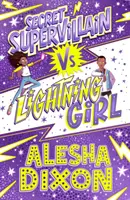 Lightning Girl 3 : Le super-vilain secret - Lightning Girl 3: Secret Supervillain