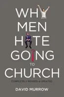 Pourquoi les hommes détestent aller à l'église - Why Men Hate Going to Church