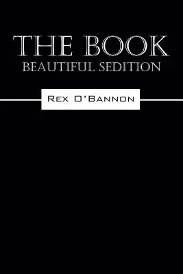 Le livre : La belle sédition - The Book: Beautiful Sedition