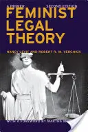 Théorie juridique féministe (deuxième édition) : Un abécédaire - Feminist Legal Theory (Second Edition): A Primer