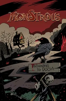 Monstrueux, 3 : Les chemins de la mort - Monstrous, 3: Pathways to Doom