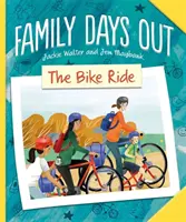 Journées familiales : La promenade en vélo - Family Days Out: The Bike Ride