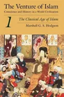 L'aventure de l'islam, volume 1 : L'âge classique de l'islam - The Venture of Islam, Volume 1: The Classical Age of Islam