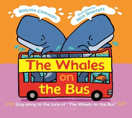 Les baleines dans le bus - The Whales on the Bus