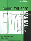 Le manuel Spec 2e édition [avec CDROM] - The Spec Manual 2nd Edition [With CDROM]