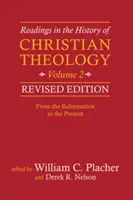 Lectures de l'histoire de la théologie chrétienne, volume 2 - Readings in the History of Christian Theology, Volume 2