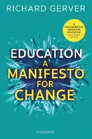 L'éducation : Un manifeste pour le changement - Education: A Manifesto for Change