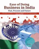 La facilité de faire des affaires en Inde : Passé, présent et futur - Ease of Doing Business in India: Past, Present and Future