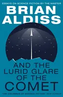 Et l'éclat lugubre de la comète - And the Lurid Glare of the Comet