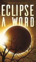 Éclipse d'un mot - Eclipse a Word