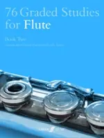 76 Graded Studies for Flute, Book Two (Études graduées pour flûte) - 76 Graded Studies for Flute, Book Two